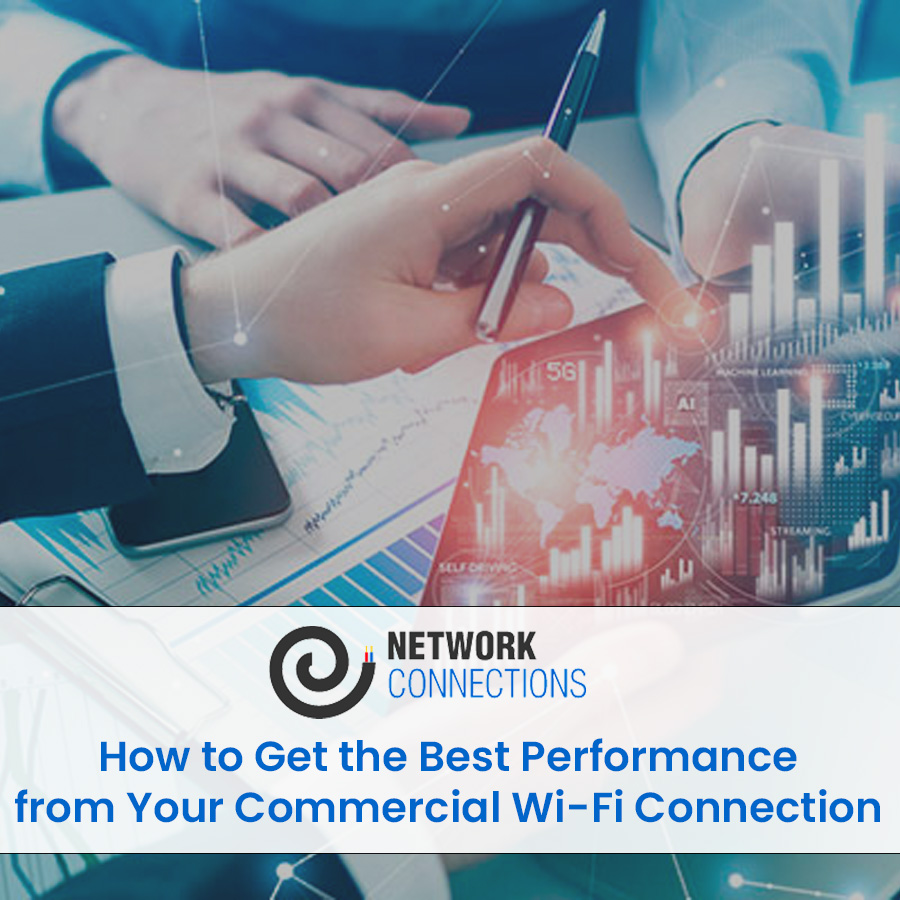 How to Get the Best Performance from Your Commercial Wi-Fi Connection