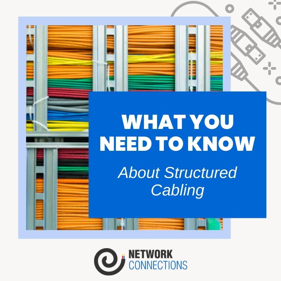 What You Need to Know About Structured Cabling