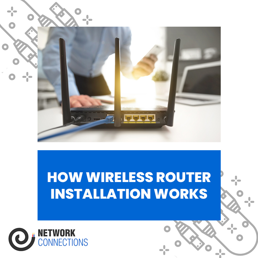  How Wireless Router Installation Works