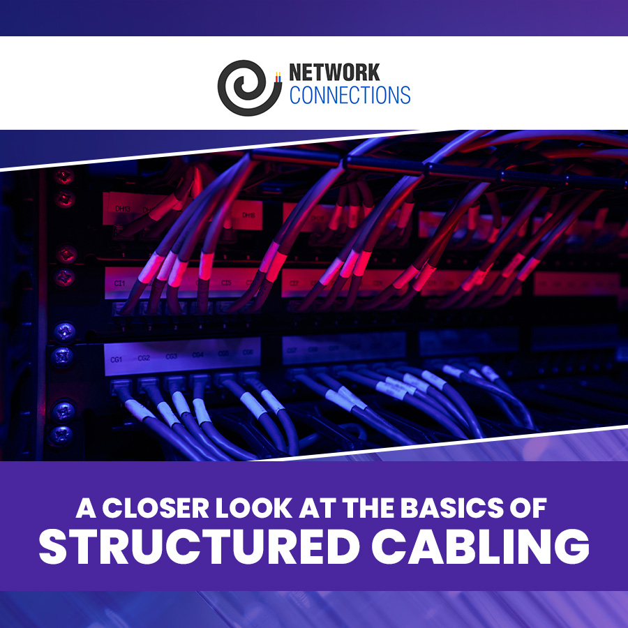A Closer Look at the Basics of Structured Cabling